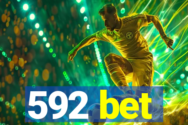 592 bet